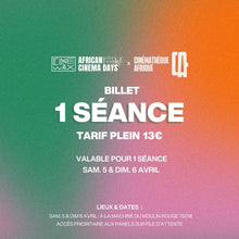Charger l&#39;image dans la galerie, Billet séances ACD CIV 5 et 6 avril [1x séance]